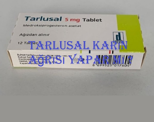 Tarlusal karın ağrısı yapar mı ?